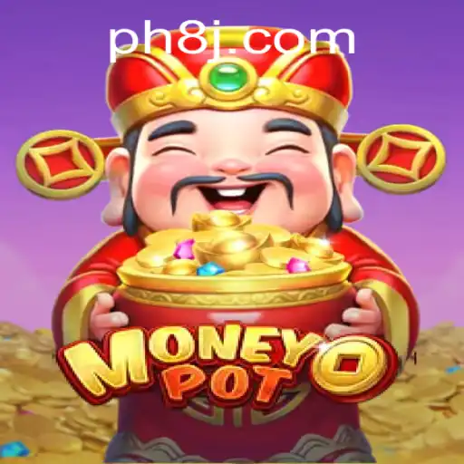 Exploring MoneyPot: The Thrilling World of Gaming with PH8
